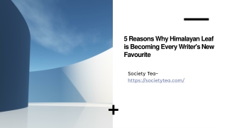 5 Reasons Why Himalayan Leaf is Becoming Every Writer's New Favourite