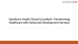 Salesforce Health Cloud Consultant Transforming Healthcare with Advanced Development Services