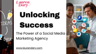 Unlocking Success the power of a social media marketing agency