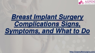 Breast Implant Surgery Complications Signs, Symptoms, and What to Do