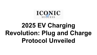2025 EV Charging Revolution_ Plug and Charge Protocol Unveiled
