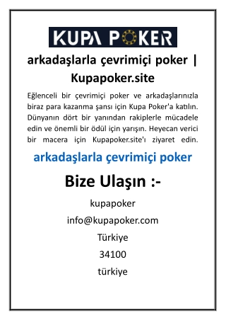 arkadaşlarla çevrimiçi poker  Kupapoker.site
