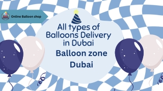 Balloon Zone Dubai | All Types of Balloons Delivery in Dubai