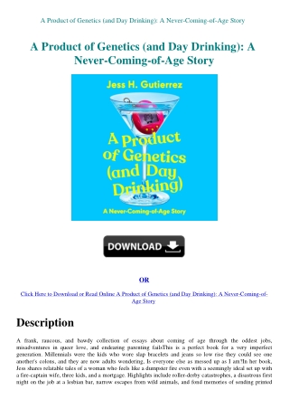 A Product of Genetics (and Day Drinking) A Never-Coming-of-Age Story