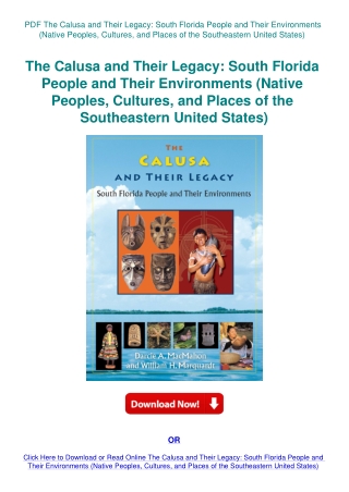 PDF The Calusa and Their Legacy South Florida People and Their Environments (Native Peoples  Culture