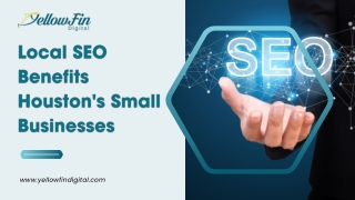 Local SEO Benefits Houston's Small Businesses