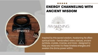 Energy Channeling With Ancient Wisdom