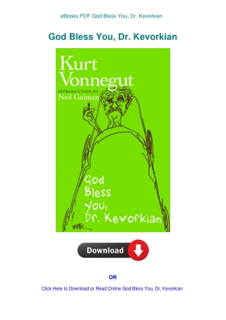 eBooks PDF God Bless You  Dr. Kevorkian