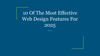 10 Of The Most Effective Web Design Features For 2025