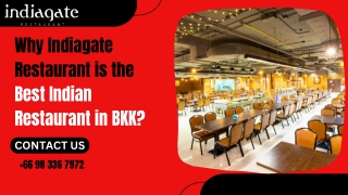 Why Indiagate Restaurant is the Best Indian Restaurant in BKK