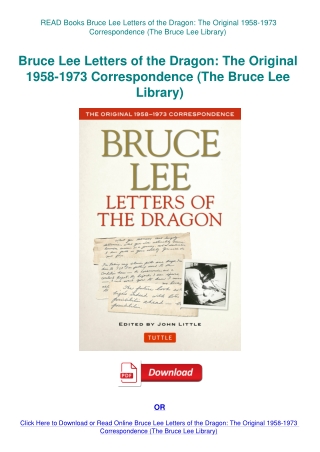 READ Books Bruce Lee Letters of the Dragon The Original 1958-1973 Correspondence (The Bruce Lee Libr