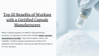 Top 10 Benefits of Working with a Certified Capsule Manufacturers