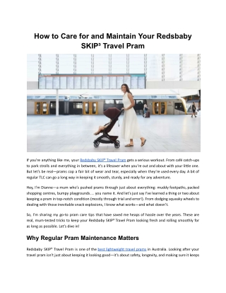 How to Care for and Maintain Your Redsbaby SKIP³ Travel Pram