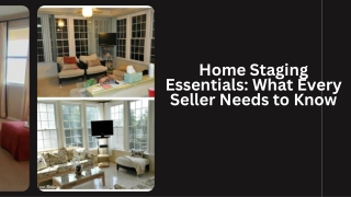 Home Staging Essentials: What Every Seller Needs to Know