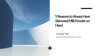 5 Reasons to Always Have Skimmed Milk Powder on Hand