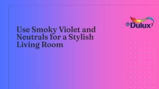 Use Smoky Violet and Neutrals for a Stylish Living Room