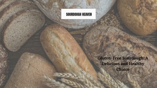 Gluten-Free Sourdough Perfection at Sourdough Heaven