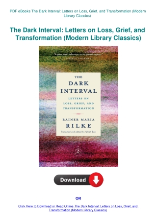 PDF eBooks The Dark Interval Letters on Loss  Grief  and Transformation (Modern Library Classics)