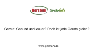 Gerste: Gesund und lecker? Doch ist jede Gerste gleich?