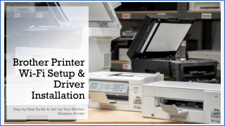 Brother Printer Wi-Fi Setup & Driver Installation