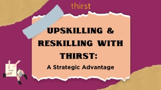 Transform Learning with Thirst’s Skills Platform