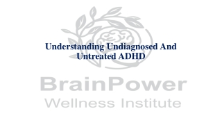 Undiagnosed And Untreated ADHD in Females 