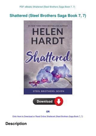PDF eBooks Shattered (Steel Brothers Saga Book 7  7)