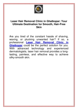 Laser Hair Removal Clinic in Ghatkopar Your Ultimate Destination for Smooth, Hair-Free Skin