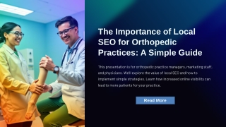 Importance of Local SEO for Orthopedic Practices A Simple Guide