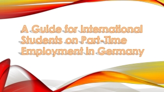 A Guide for International Students on Part-Time Employment in Germany