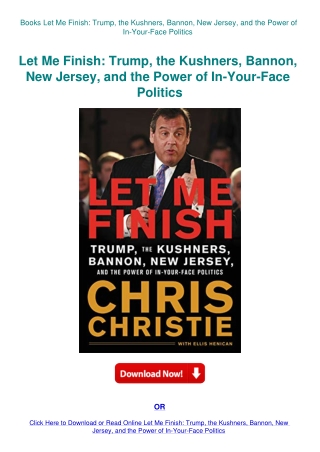 Books Let Me Finish Trump  the Kushners  Bannon  New Jersey  and the Power of In-Your-Face Politics