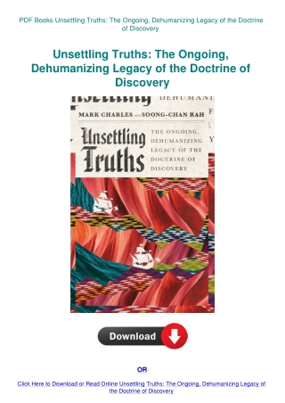 PDF Books Unsettling Truths The Ongoing  Dehumanizing Legacy of the Doctrine of Discovery