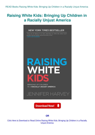 READ Books Raising White Kids Bringing Up Children in a Racially Unjust America