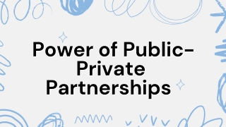 The Power of Public-Private Partnerships in Transforming the Indian Educational Landscape