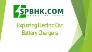 Exploring Electric Car Battery Chargers