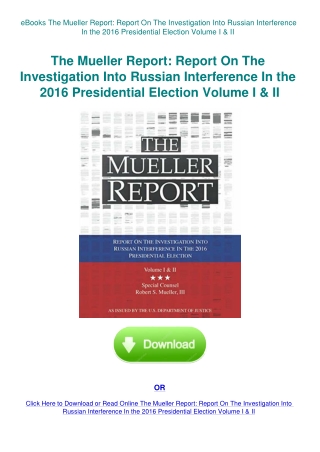 eBooks The Mueller Report Report On The Investigation Into Russian Interference In the 2016 Presiden