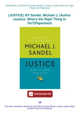 READ Books {JUSTICE} BY Sandel  Michael J. (Author )Justice What's the Right Thing to Do(Paperback)