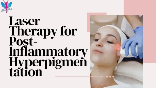 Laser Therapy for Post-Inflammatory Hyperpigmentation