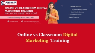 Online vs Classroom Digital Marketing Training