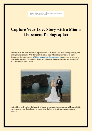 Capture Your Love Story with a Miami Elopement Photographer