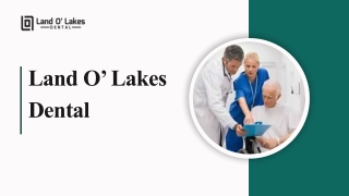 Land O' Lakes Dental – Trusted Cosmetic & Implant Clinic