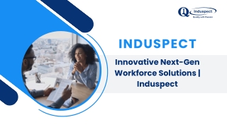 Innovative Next-Gen Workforce Solutions  Induspect (2)