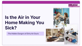 Uncovering the Hidden Impact of Dirty Air Ducts on Your Health and Home