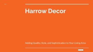 Adding Quality, Style, and Sophistication to Your Living Area