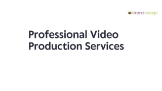 Professional Video Production Services | Brand Visage
