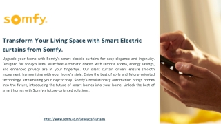 Transform Your Living Space with smart Electric curtains from Somfy.