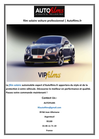 film solaire voiture professionnel  Autofilms.fr