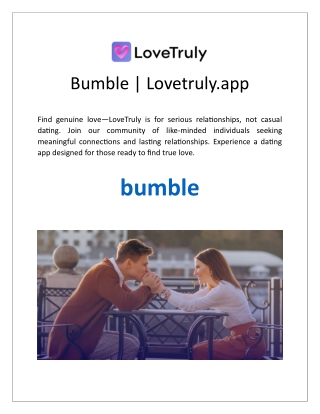 Bumble  Lovetruly.app
