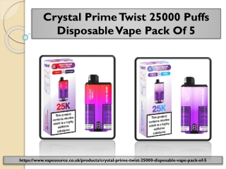 Crystal Prime Twist 25000 Puffs Disposable Vape Pack Of 5