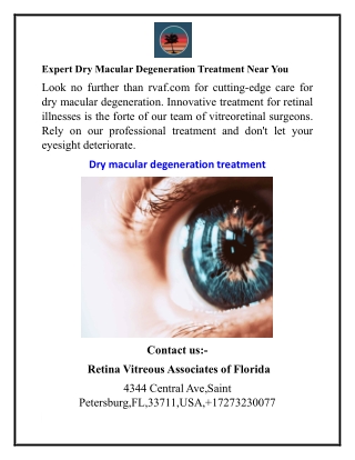 Expert Dry Macular Degeneration Treatment Near You